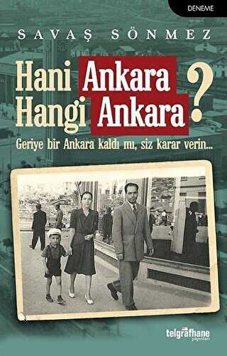 Hani Ankara Hangi Ankara? - Telgrafhane Yayınları
