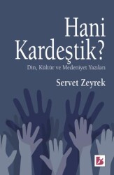 Hani Kardeştik? - Bir Yayıncılık