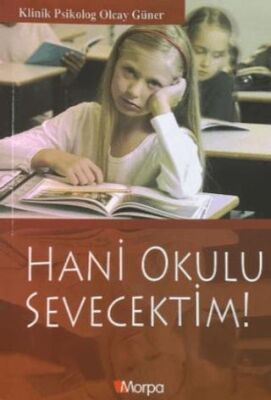 Hani Okulu Sevecektim! - 1