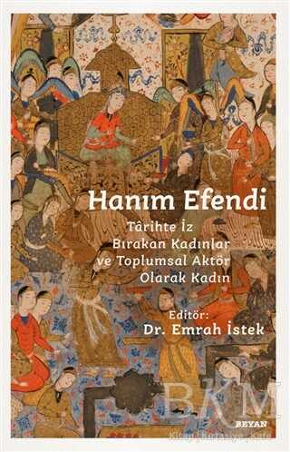 Hanım Efendi - Beyan Yayınları