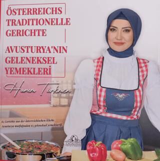 Hanım Türkmen’in Ellerinden Avusturya`nın Geleneksel Yemekleri