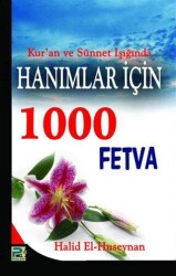 Hanımlar İçin 1000 Fetva - Karınca & Polen Yayınları