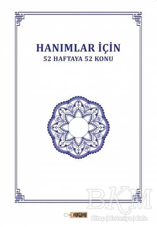 Hanımlar İçin 52 Haftaya 52 Konu - Etiket Yayınları