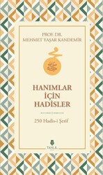 Hanımlar İçin Hadisler - Tahlil Yayınları