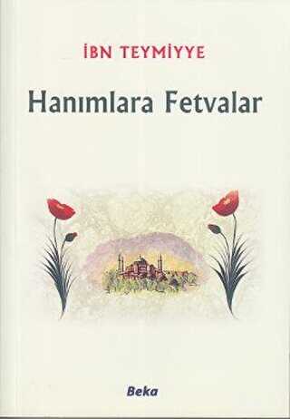 Hanımlara Fetvalar - Beka Yayınları