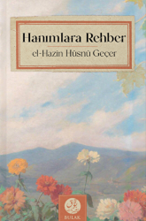 Hanımlara Rehber - Bulak Neşriyat