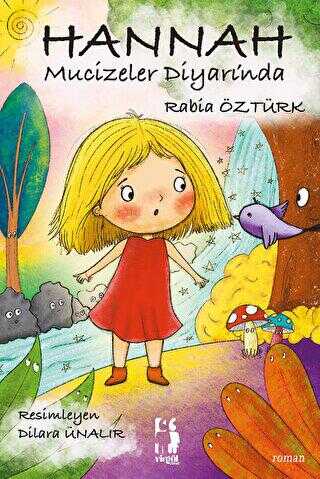 Hannah Mucizeler Diyarı’nda - Virgül Çocuk
