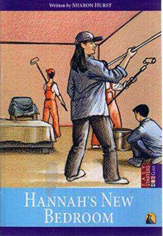 İngilizce Hikaye Hannah’s New Bedroom - Kapadokya Yayınları
