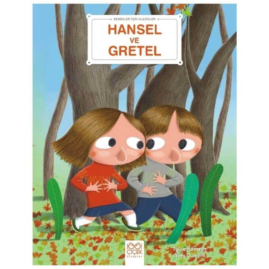Hansel ve Gretel - Bebekler İçin Klasikler