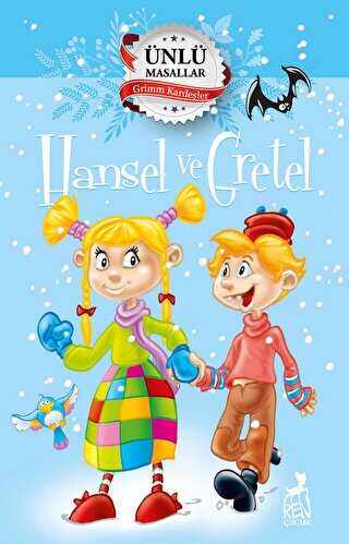Hansel ve Gretel – Ünlü Masallar