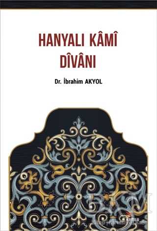Hanyalı Kami Divanı - Kriter Yayınları