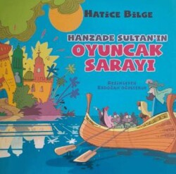 Hanzade Sultan’ın Oyuncak Sarayı - Aren Yayınları