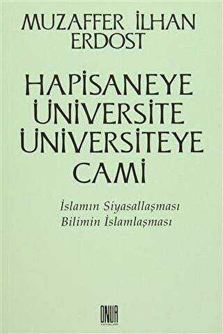 Hapisaneye Üniversite Üniversiteye Cami - Sol ve Onur Yayınları