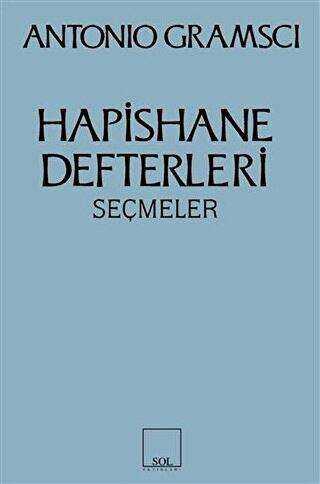 Hapishane Defterleri - Sol ve Onur Yayınları