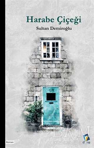 Harabe Çiçeği - Dara Yayınları