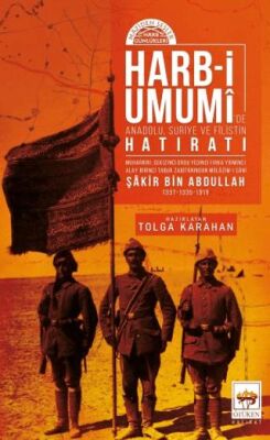 Harb-i Umumide Anadolu, Suriye ve Filistin Hatıratı - 1