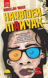 Harbiden Manyak - Kent Kitap