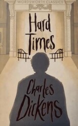 Hard Times - Wordsworth Classics