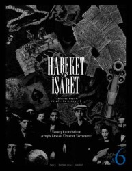 Hareket ve İşaret Dergisi Sayı: 6 - Hareket ve İşaret Dergisi