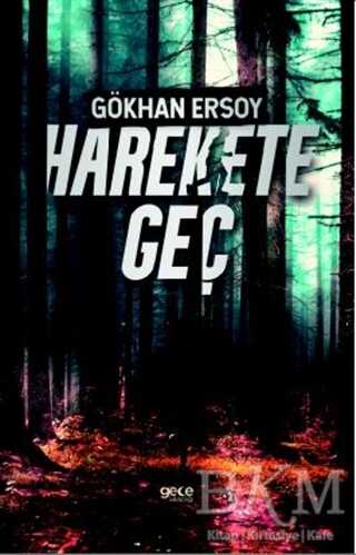 Harekete Geç - Gece Kitaplığı