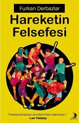 Hareketin Felsefesi - Destek Yayınları