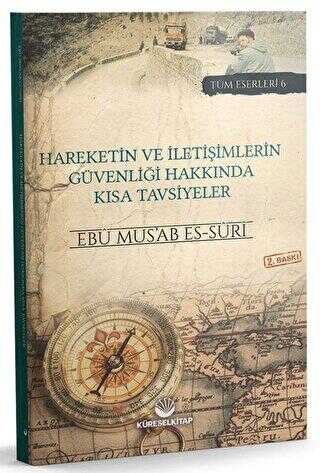 Hareketin ve İletişimlerin Güvenliği Hakkında Kısa Tavsiyeler - Küresel Kitap