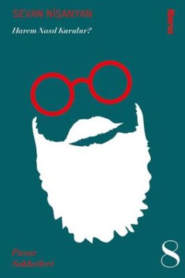 Harem Nasıl Kurulur? & Pazar Sohbetleri - 8 - 1