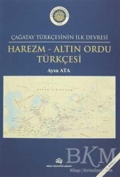 Harezm-Altın Ordu Türkçesi - Ankara Üniversitesi Yayınevi