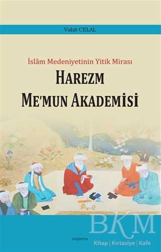 Harezm Me’mun Akademisi - Araştırma Yayınları