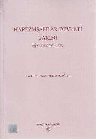 Harezmşahlar Devleti Tarihi 485-618-1092-1221