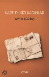 Harf Dilsizi Kadınlar - Kekeme Yayınları