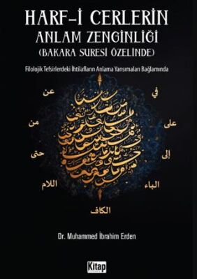 Harf-i Cerlerin Anlam Zenginliği Bakara Suresi Özelinde Filolojik Tefsirlerdeki İhtilafların Anlama - 1