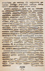 Harf Katilleri Kulübü - Aylak Adam Kültür Sanat Yayıncılık