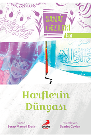 Harflerin Dünyası - Hat - Sanat Gezileri - Erdem Çocuk