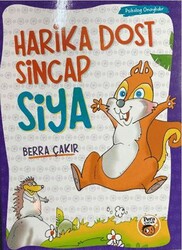 Harika Dost Sincap Siya - Pera Basım Yayıncılık
