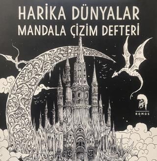 Harika Dünyalar - Mandala Çizim Defteri - 1