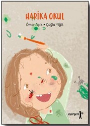 Harika Okul - Uyurgezer Kitap