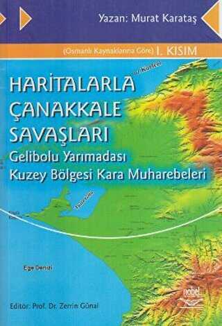 Haritalarla Çanakkale Savaşları - Nobel Akademik Yayıncılık