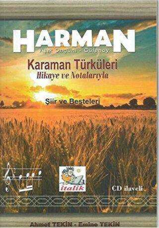 Harman - Karaman Türküleri Hikaye ve Notalarıyla CD İlaveli - İtalik Yayınevi