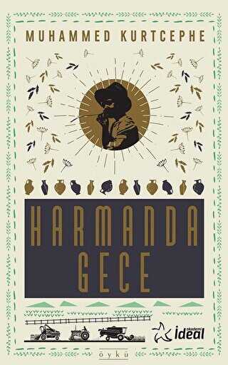 Harmanda Gece - İdeal Akademi Yayınları