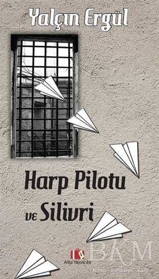 Harp Pilotu ve Silivri - Alibi Yayıncılık
