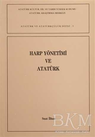 Harp Yönetimi ve Atatürk