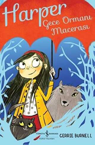Harper Gece Ormanı Macerası - İş Bankası Kültür Yayınları