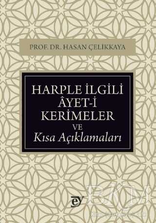 Harple İlgili Ayet-i Kerimeler ve Kısa Açıklamaları - Ey Yayınları