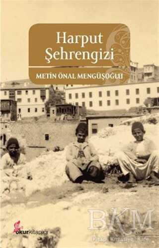 Harput Şehrengizi - Okur Kitaplığı