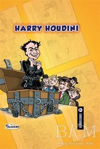 Harry Houdini - Tanıyor Musun? - Teleskop Popüler Bilim