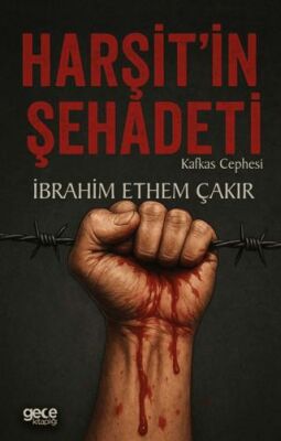 Harşit’in Şehadeti - 1