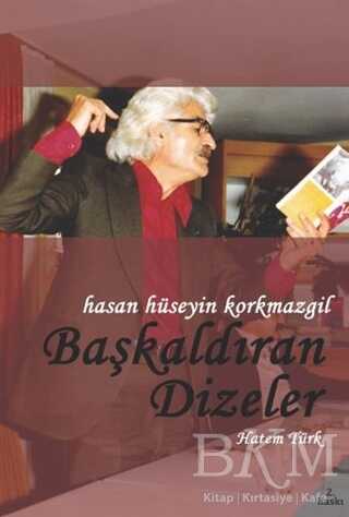 Hasan Hüseyin Korkmazgil - Başkaldıran Dizeler - Paradigma Akademi Yayınları