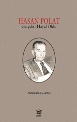 Hasan Polat Gerçekti Hayal Oldu - Serander Yayınları