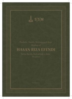 Hasan Rıza Efendi - Sülüs-Nesih, Muhakkak ve Rık`a Meşkleri - 1